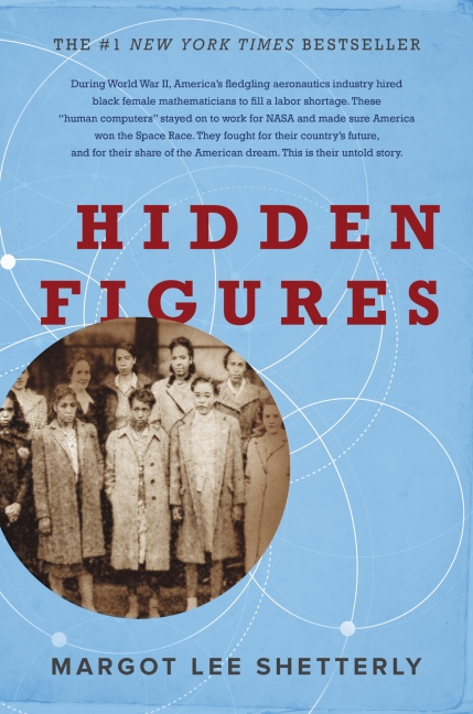 Hidden figures the American dream and the untold story of the Black women mathematicians who helped win the space race.jpg
